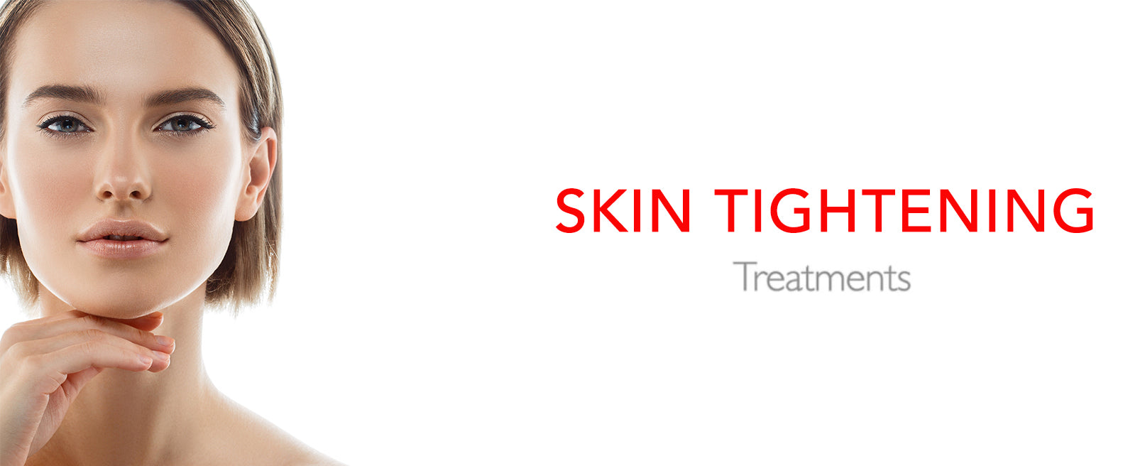 Skin Tightening Treatments