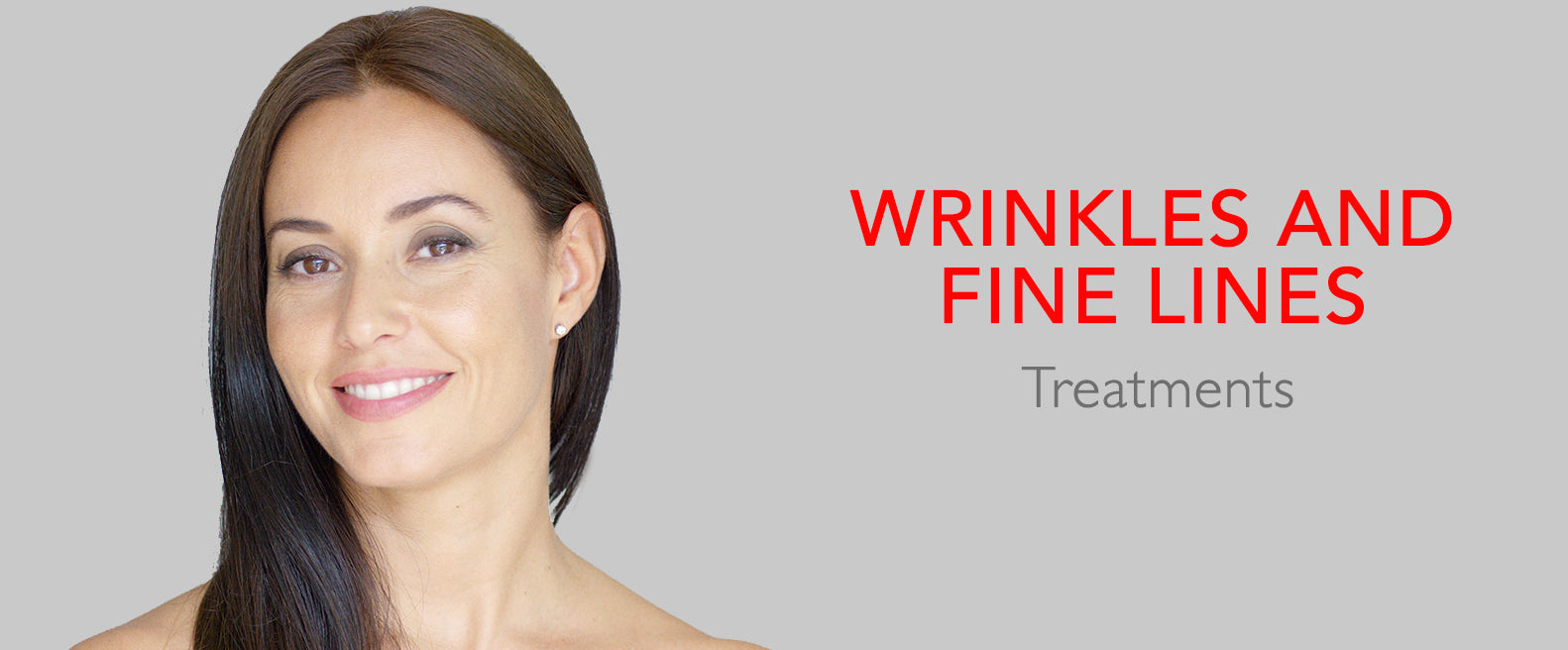 Wrinkles and Fine Lines Treatments