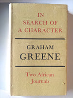 IN SEARCH OF A CHARACTER

GRAHAM GREENE

Two African Journals