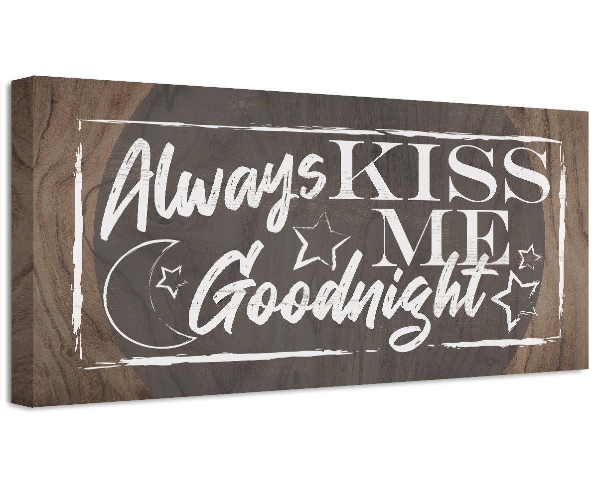 Always Kiss Me Goodnight Canvas Lone Star Art 