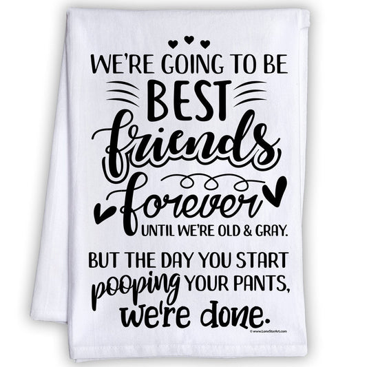 https://cdn.shopify.com/s/files/1/0357/5336/1467/products/funny-kitchen-tea-towels-were-going-to-be-best-friends-forever-humorous-fun-sayings-sack-dish-towel-funny-gift-and-great-kitchen-decor-lone-star-art-640526_533x.jpg?v=1643224630