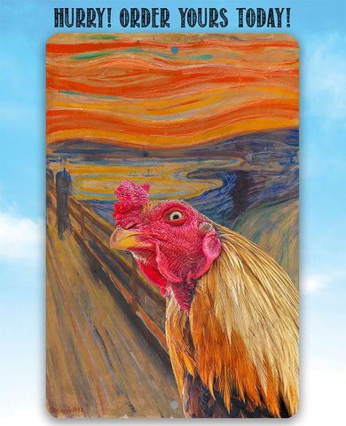 Image of The Scream Painting - Interrupted by Rooster - Metal Sign Metal Sign Lone Star Art 
