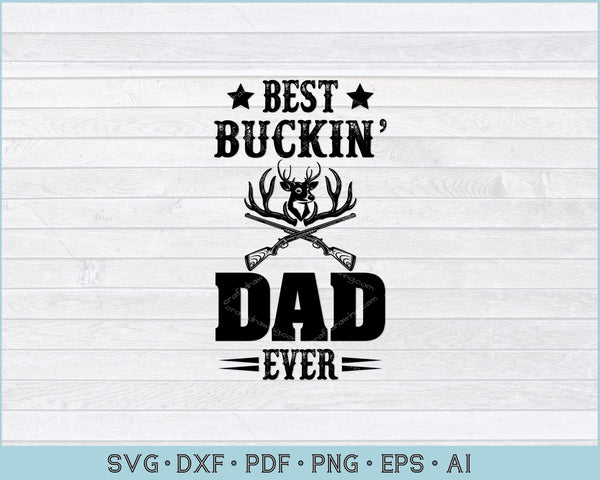 Free Free Best Bucking Dad Ever Svg 456 SVG PNG EPS DXF File