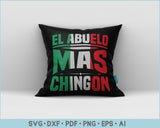 El Abuelo Mas Chingon Funny Spanish Fathers Day SVG, PNG Printable Cutting Files