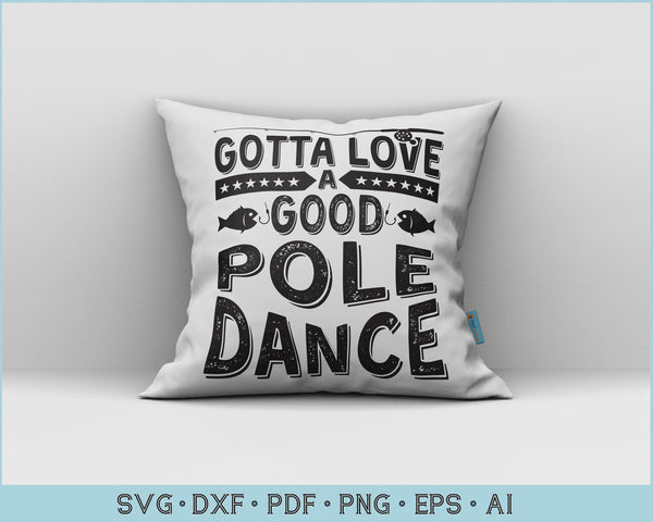 Free Free 248 Pole Dance Fishing Svg SVG PNG EPS DXF File