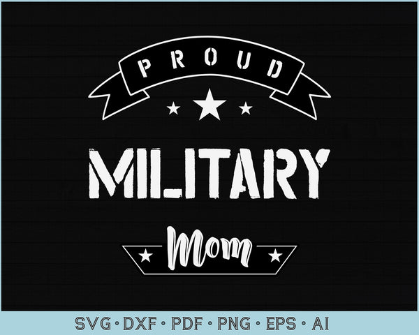 Download Proud Military Mom SVG files - CraftDrawings