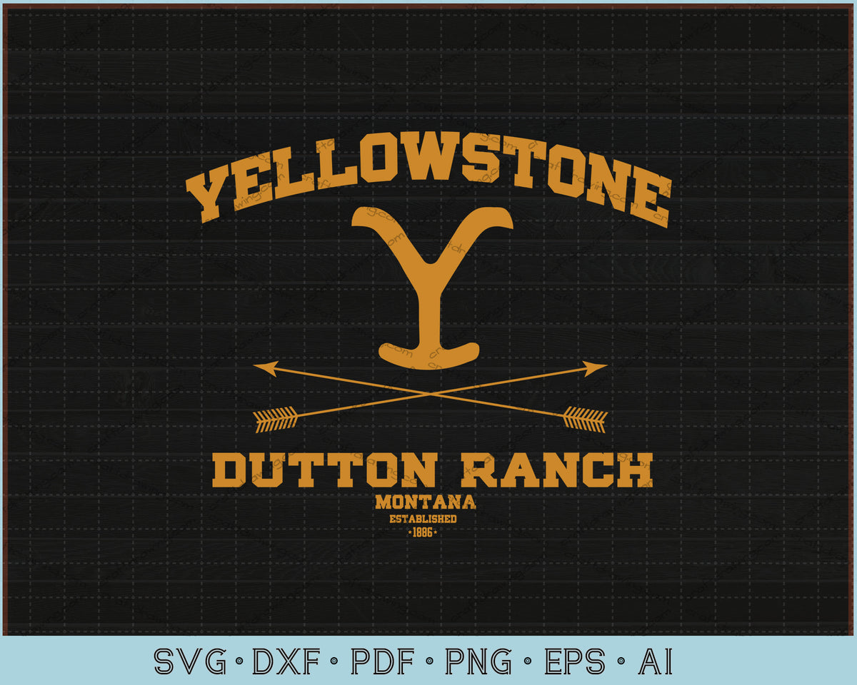 Yellowstone Dutton Ranch Montana Established 1886 SVG Files CraftDrawings