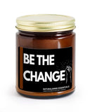 Be The Change Candle