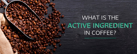 Active Ingredient in Coffee