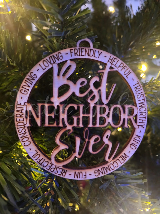 Best Neighbor Ever Ornament