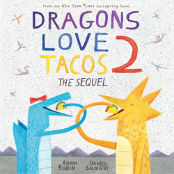 Dragons Love Tacos 2: The Sequel | Hardcover