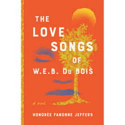 the love songs of web dubois reviews