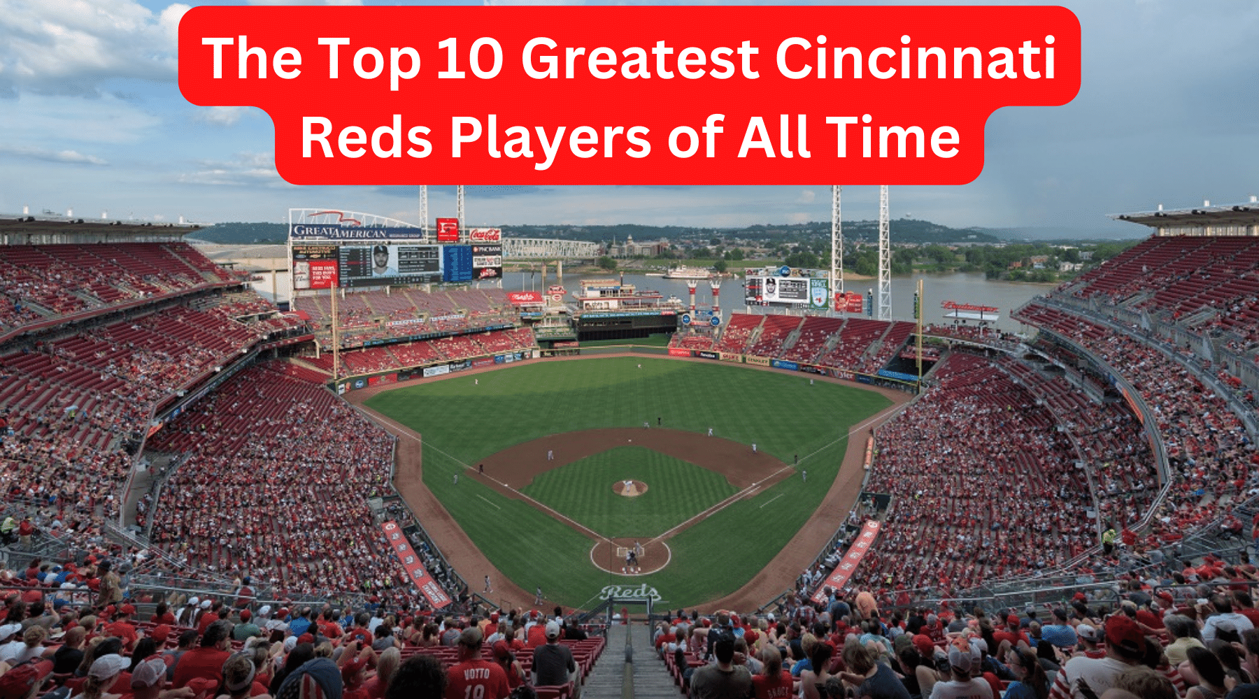 The Top 10 Greatest Cincinnati Reds Players of All Time — Sport Relics