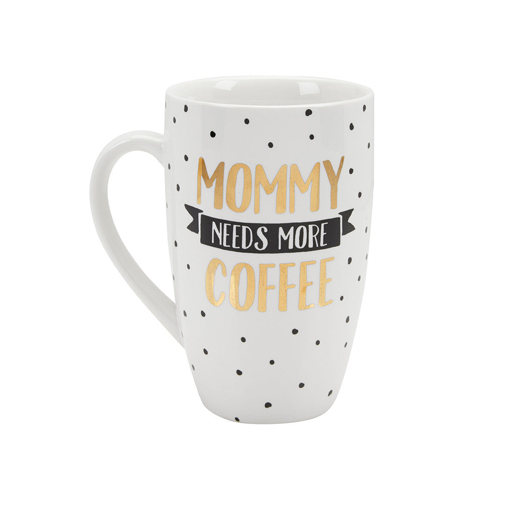 Mommy Needs More Coffee Mug Pearhead