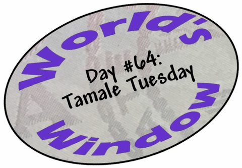 World's Window KC Passport Stamp - Day 64 - Tamales