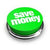 Save Money button