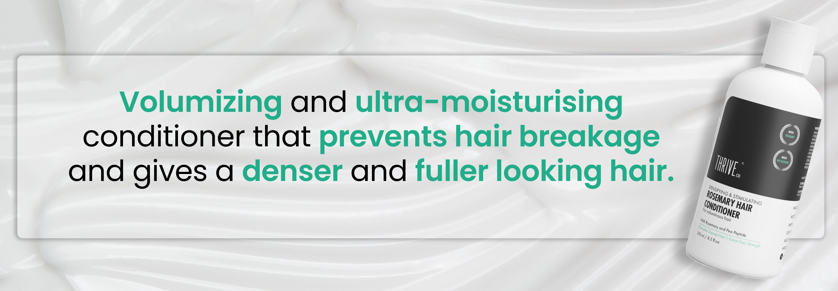get denser, fuller-looking hair with ThriveCo ultra-moisturizing & volumizing conditioner