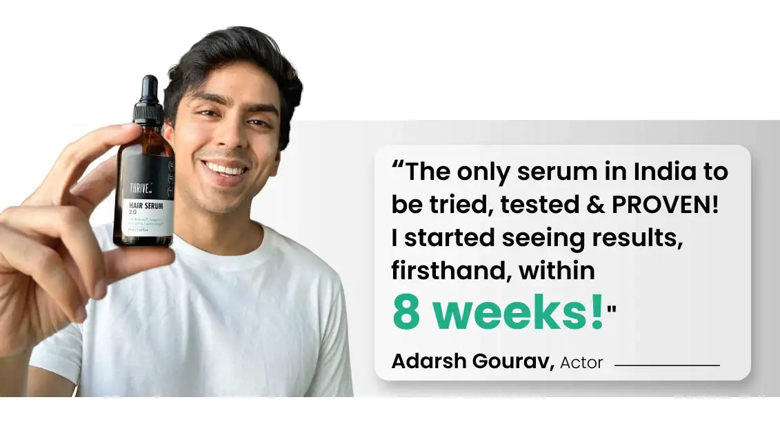 Adarsh Gourav says he got results in 8 weeks with India's only clinically proven hair growth serum
