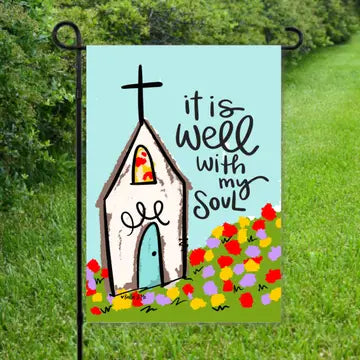 It Is Well Garden Flag