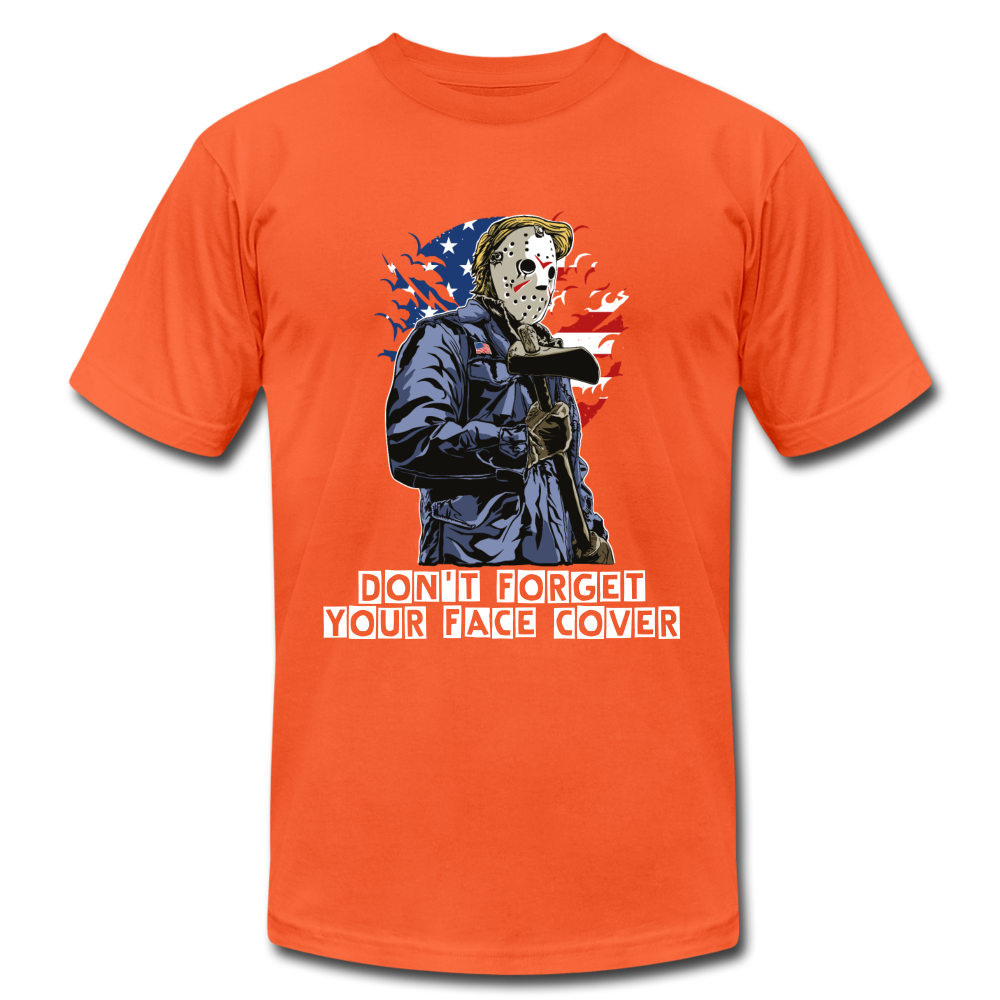 Don't forget your face cover Unisex Jersey T-Shirt - orange