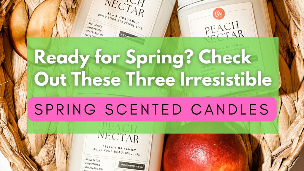 SPRING SCENTED CANDLES