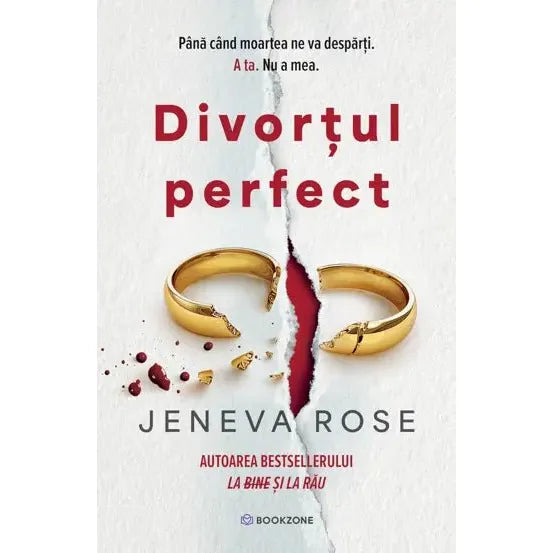 Divortul perfect, de Jeneva Rose