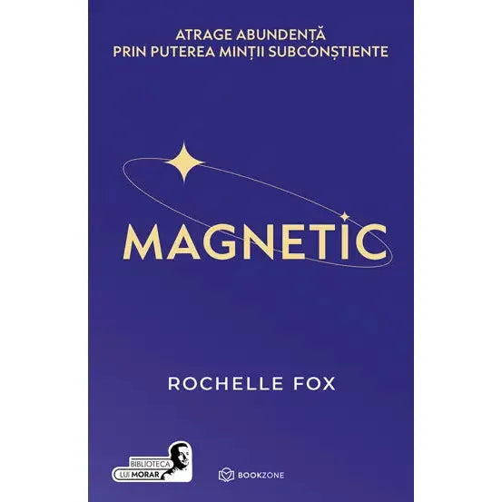 MAGNETIC, de Rochelle Fox