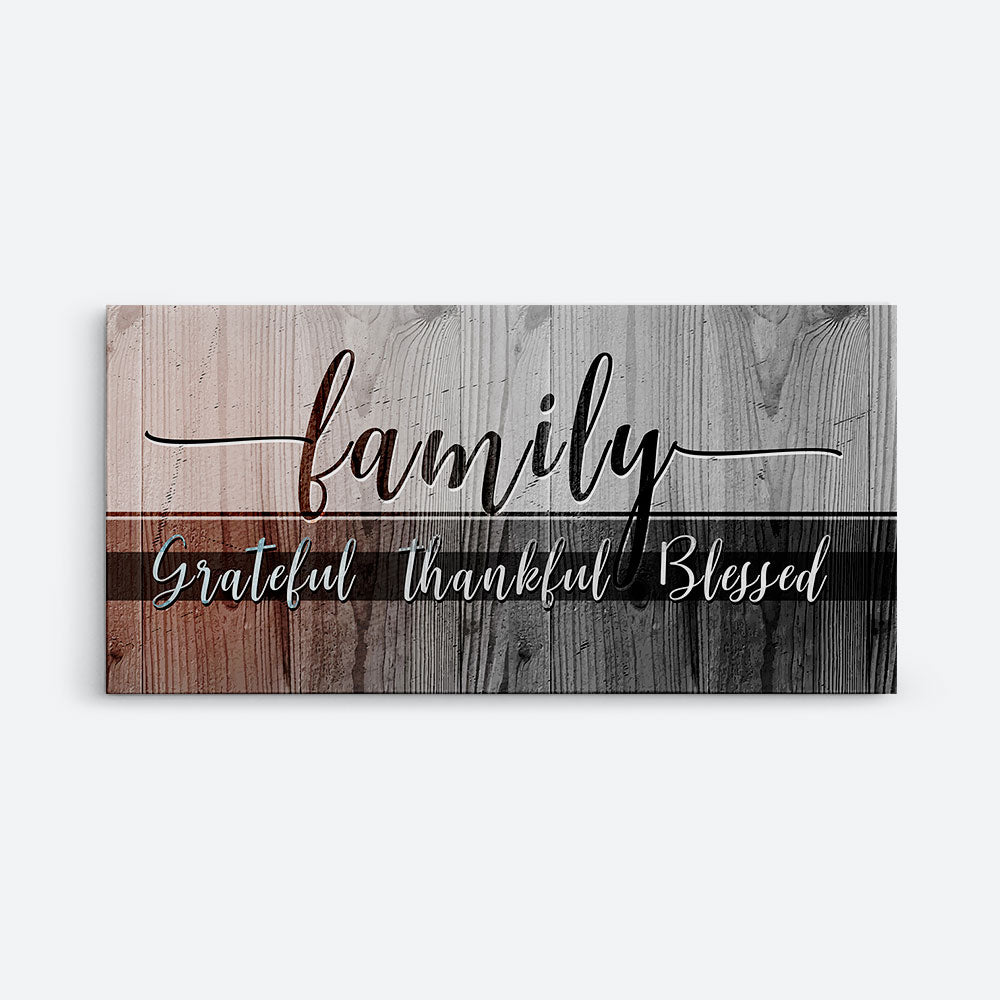 Decorate your walls with Family Grateful Thankful Blessed Christian Wall Art, canvas prints from Makemyprints!