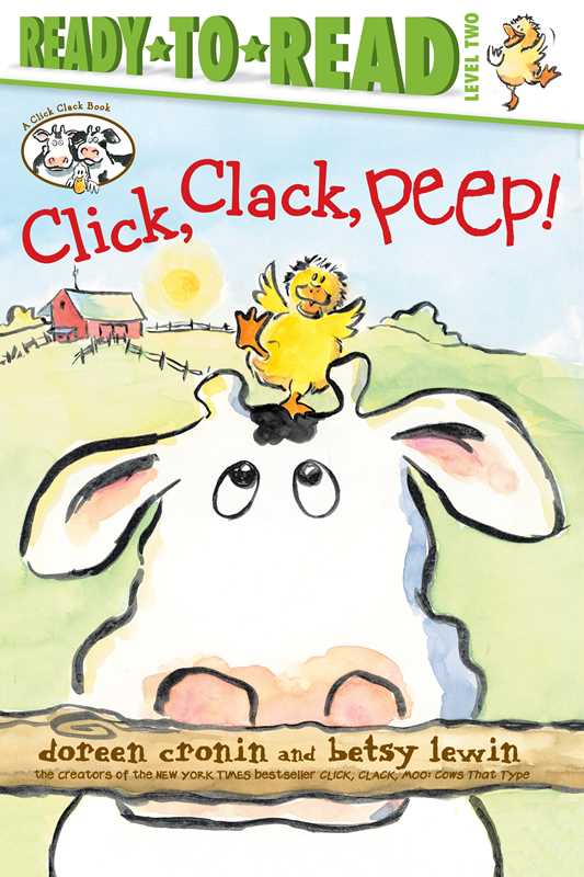Click, Clack, Peep!/Ready-to-Read Level 2 by Doreen Cronin