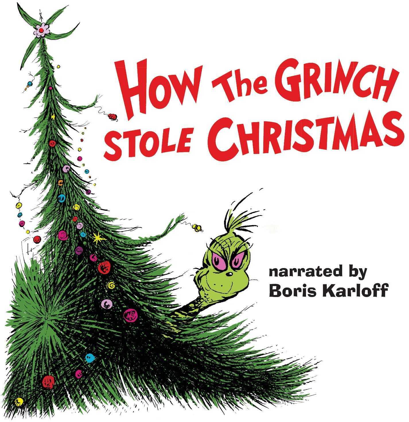 Strømcelle succes kolbøtte How The Grinch Stole Christmas - Soundtrack Album: Narrated by Boris K