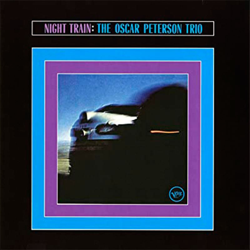 Oscar Peterson Trio - Night Train LP (Verve Acoustic Sounds Series)