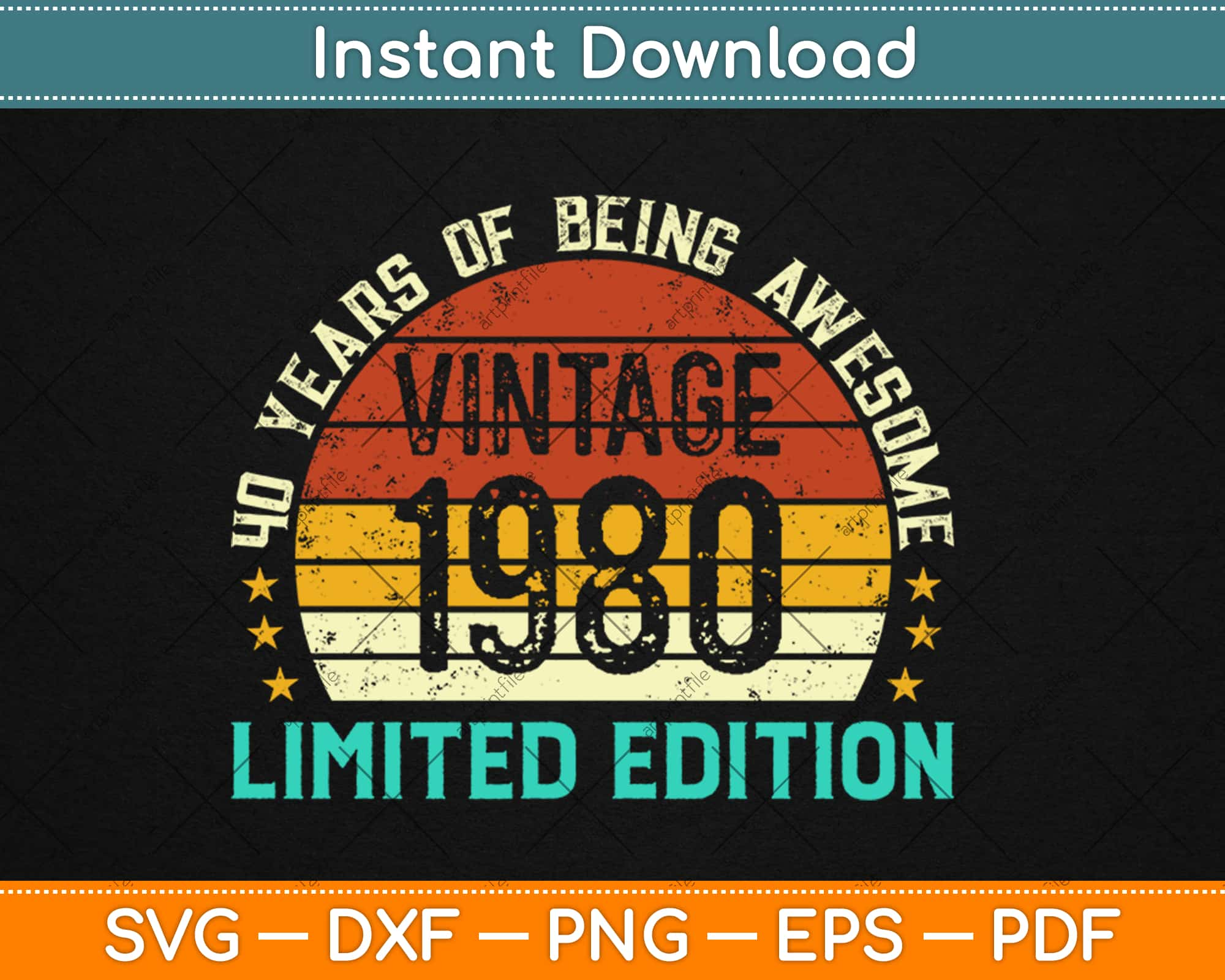 Download 40 Year Old Gifts Vintage 1980 Limited Edition 40th Birthday Svg Png Dxf Craft Cut File Artprintfile