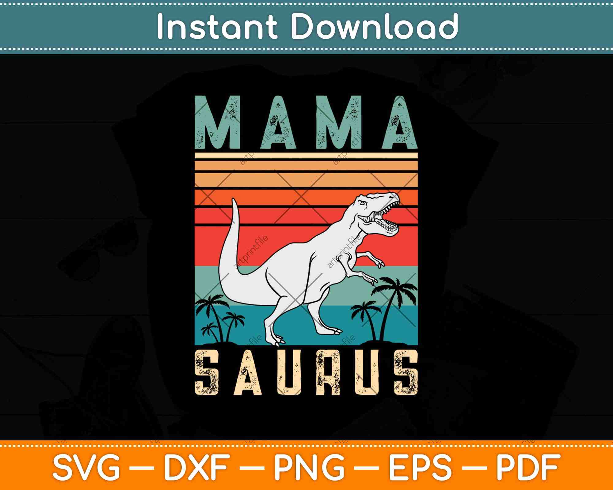 Mamasaurus T Rex Dinosaur Mama Saurus Family Svg Png Dxf File Artprintfile