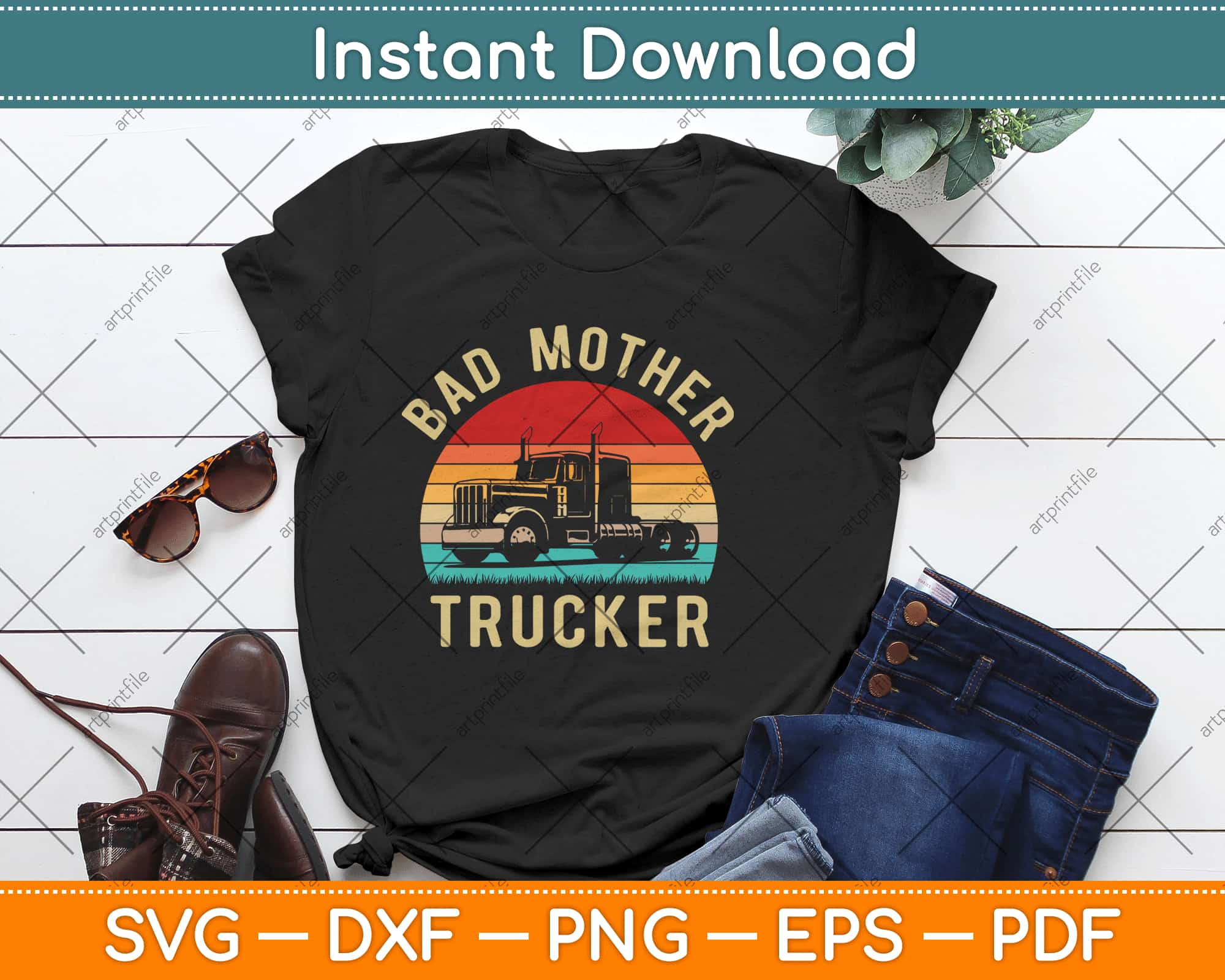 Download Bad Mother Trucker Truck Driver Funny Trucking Svg Png Dxf Digital Cutting File Artprintfile