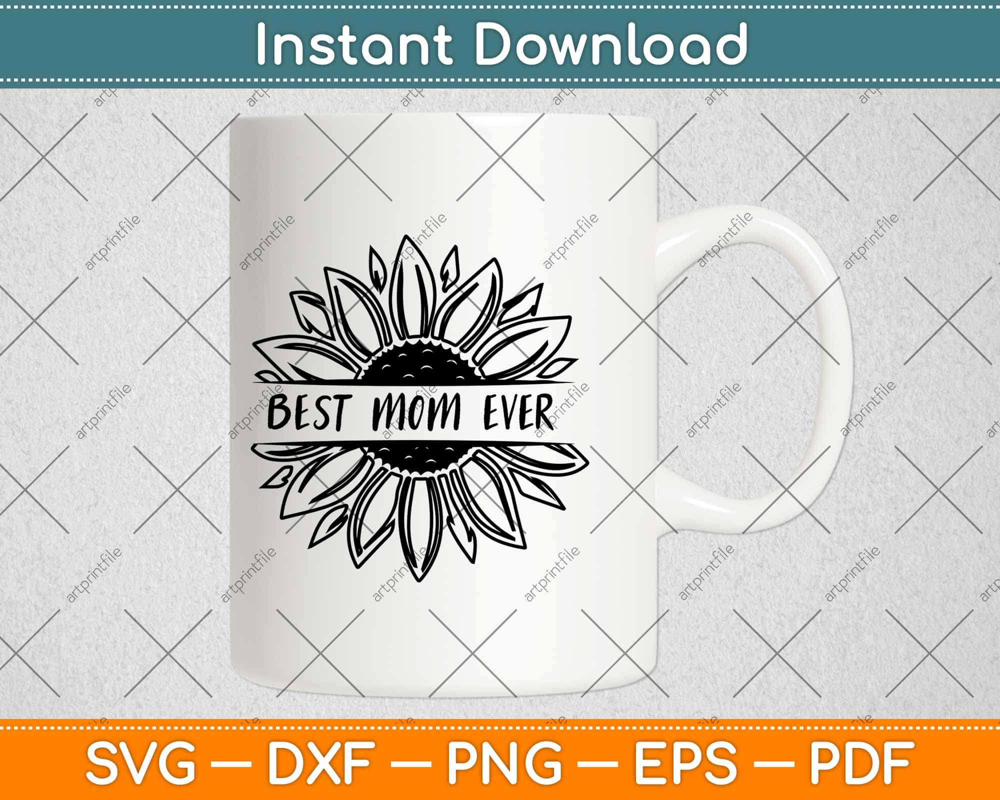 Free Free 268 Best Mom Ever Sunflower Svg SVG PNG EPS DXF File