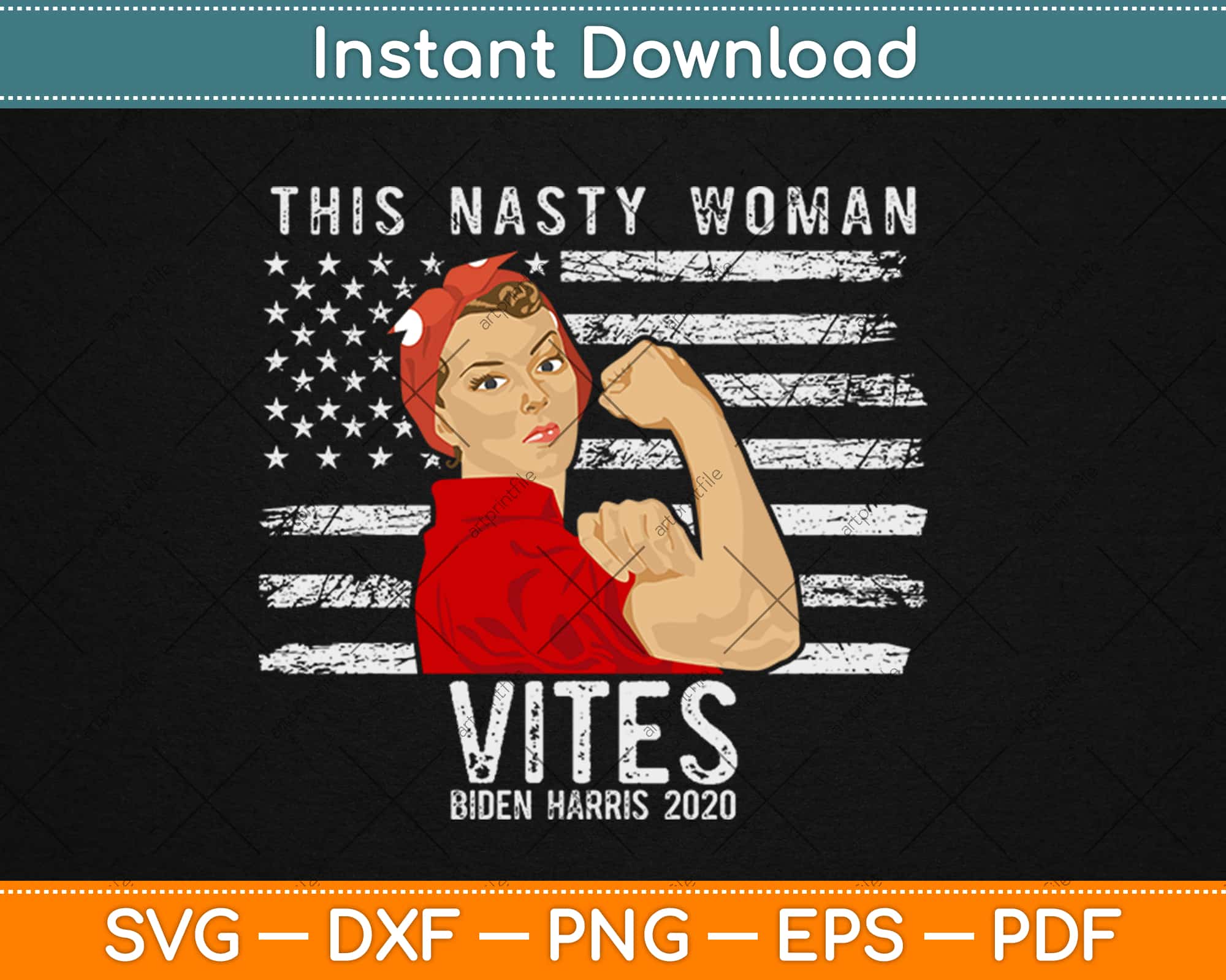Biden Harris 2020 This Nasty Woman Votes Svg Design Craft Cut File Instant Download Artprintfile