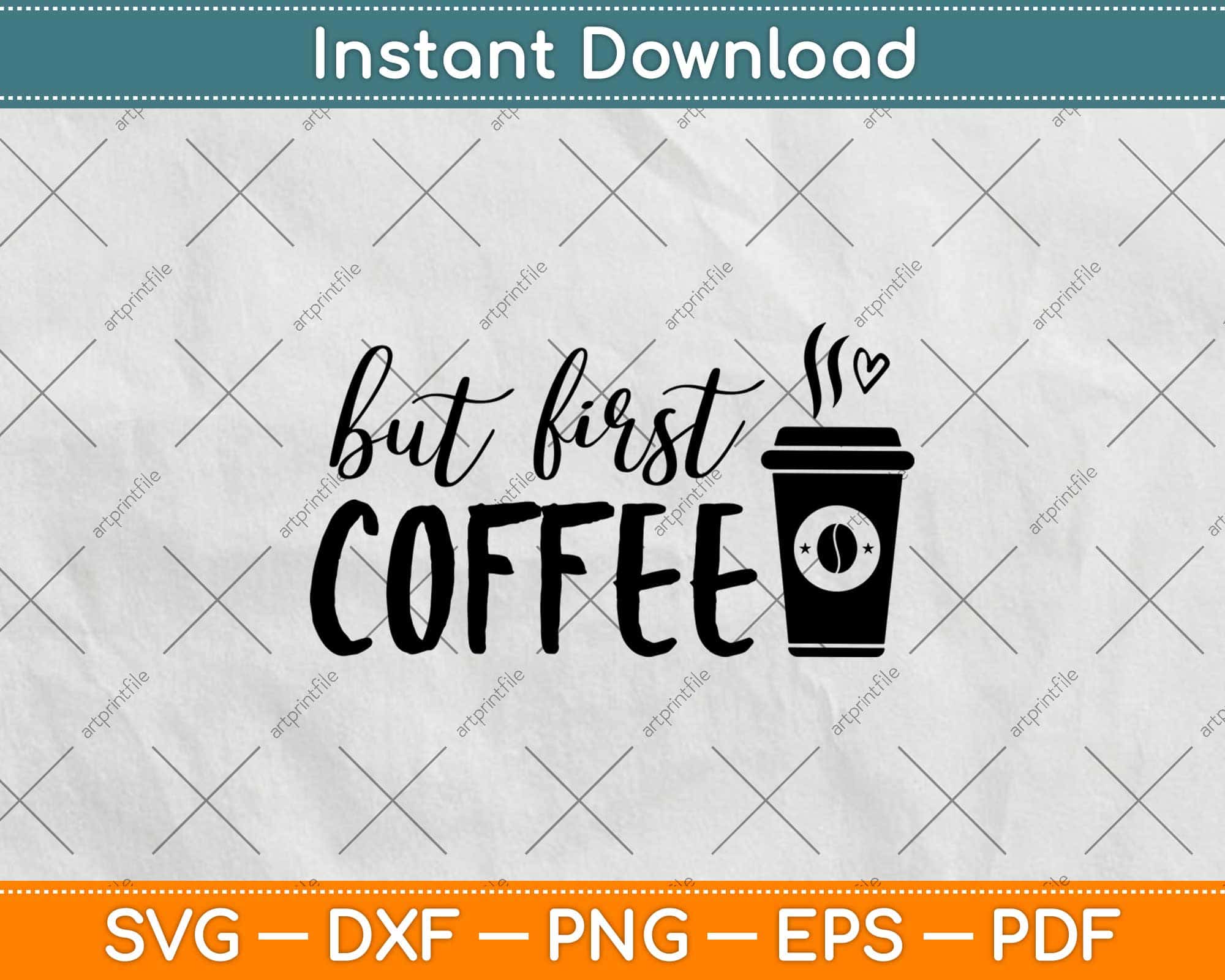 Free Free 104 Cricut But First Coffee Svg SVG PNG EPS DXF File