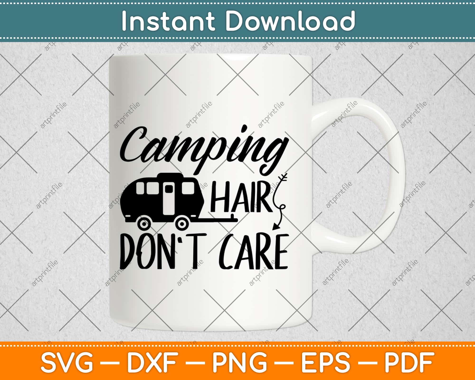 Free Free 209 Camping Hair Don&#039;t Care Svg SVG PNG EPS DXF File