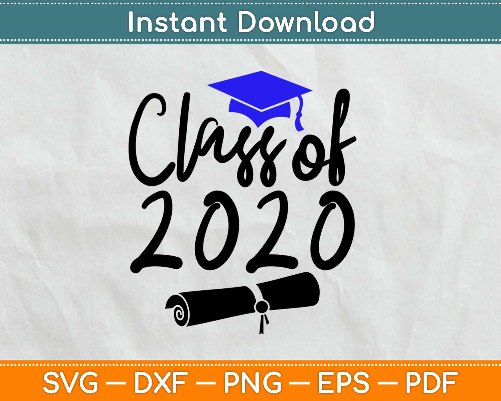 Class Of 2020 Graduation Svg Design Cutting Files Artprintfile