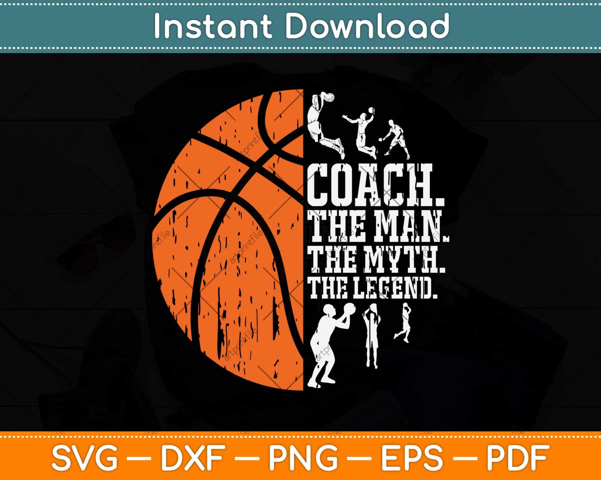 Coach The Man The Myth The Legend Coach Definition Basketball Svg File –  artprintfile