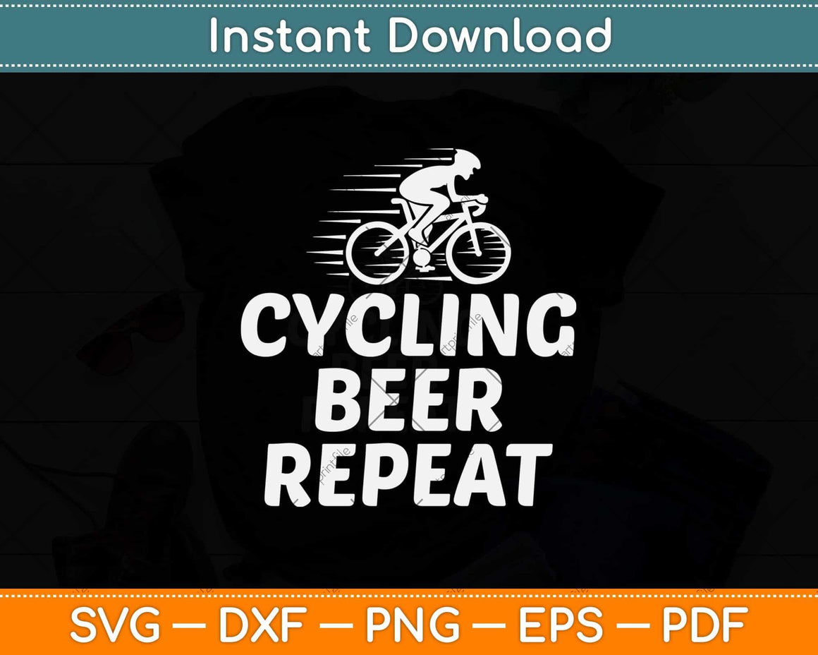 Download Cycling Beer Repeat Fathers Day Svg Png Cutting File ...