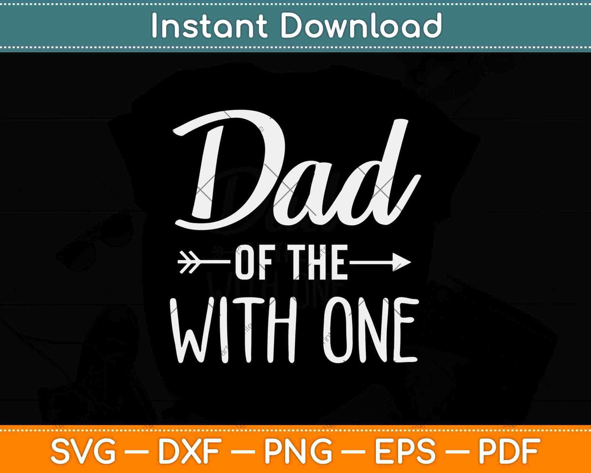 Download Dad Of The Wild One 1st Birthday Svg Png Dxf Digital Cutting File Artprintfile