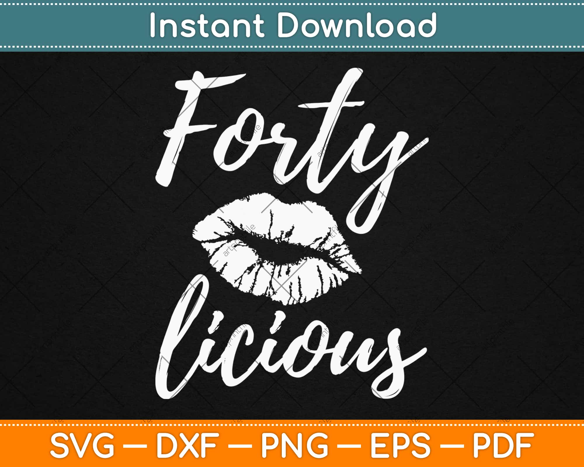 Download Forty Licious Birthday Svg Png Dxf Digital Cutting File Instant Download Artprintfile