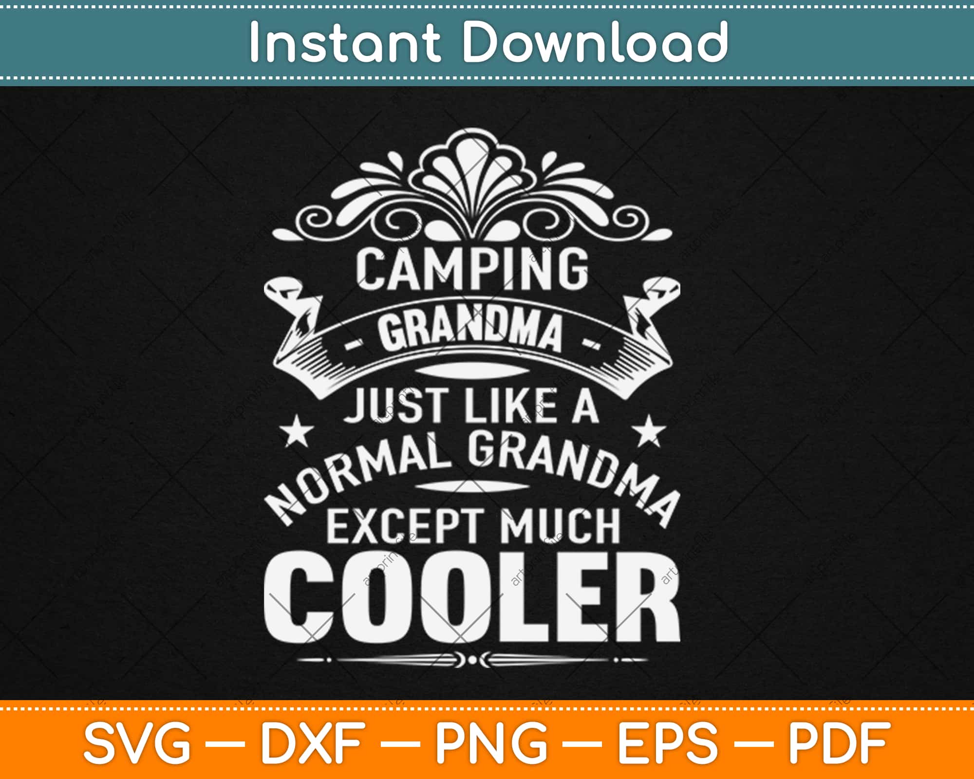 Download Funny Camping Grandma Execpt Much Cooler Svg Png Design Digital Cut File Artprintfile