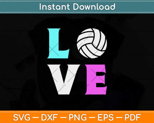 Download Girls Love Volleyball Best Fun Birthday Gift Svg Png Dxf Cutting File Artprintfile