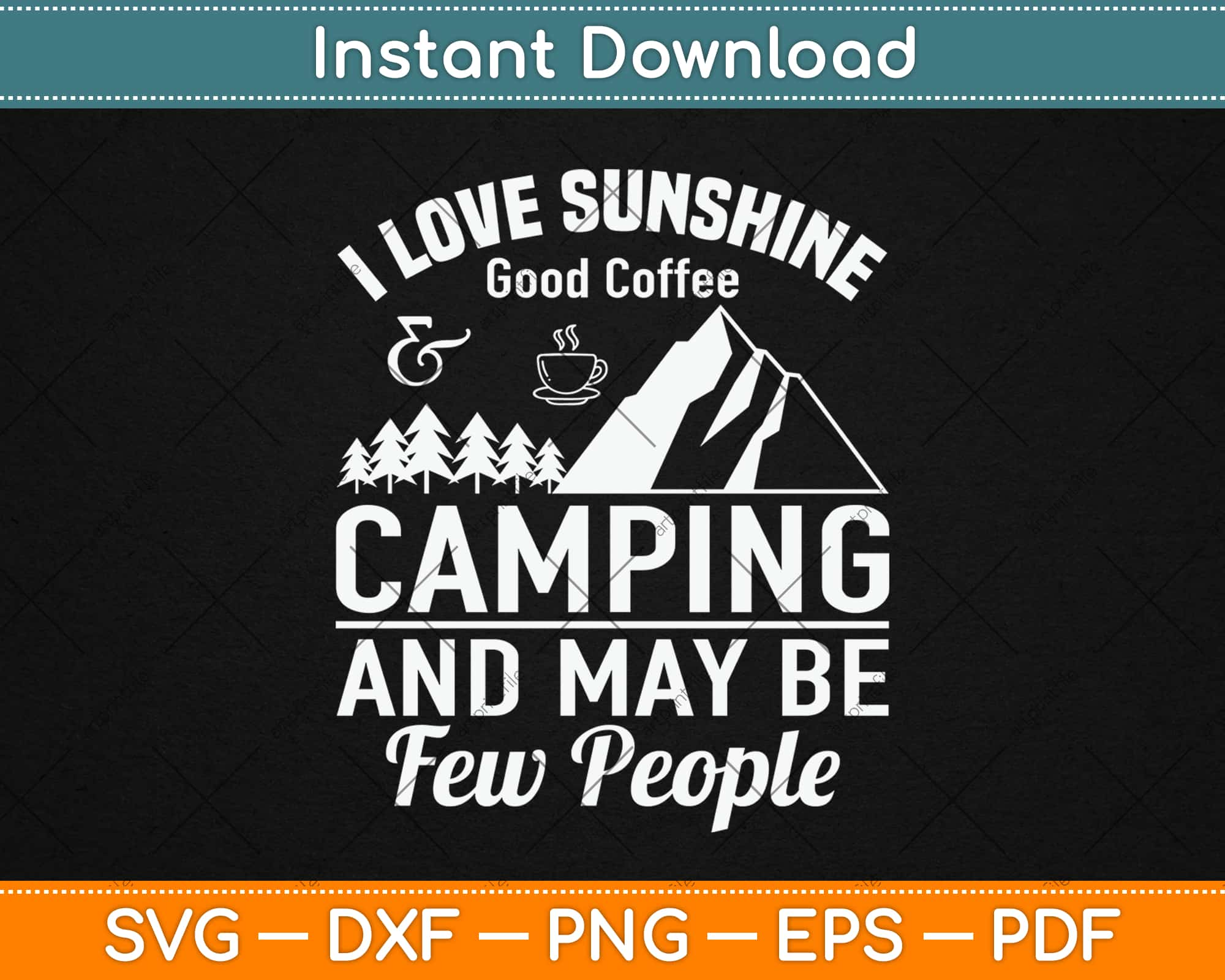 Download I Love Sunshine Good Coffee Camping And May Be Few People Svg Png Dxf Cut File Artprintfile