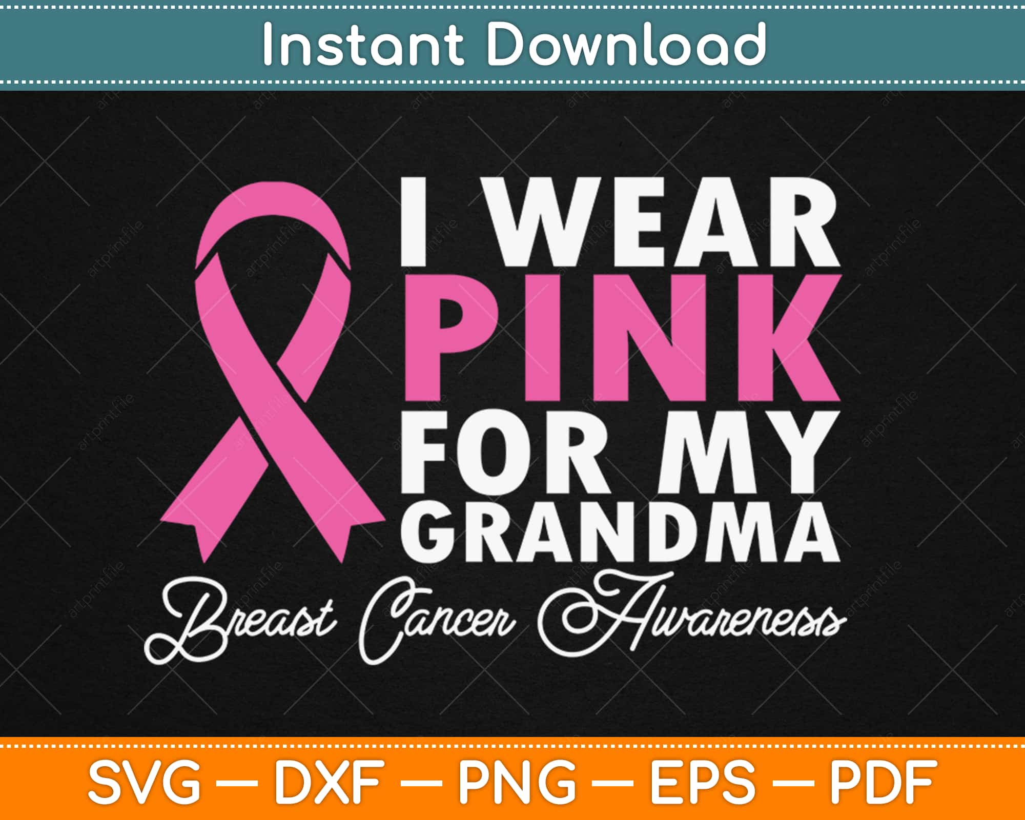 Download I Wear Pink For My Grandma Ribbon Family Love Svg Png Dxf Eps Craft Cut File Artprintfile