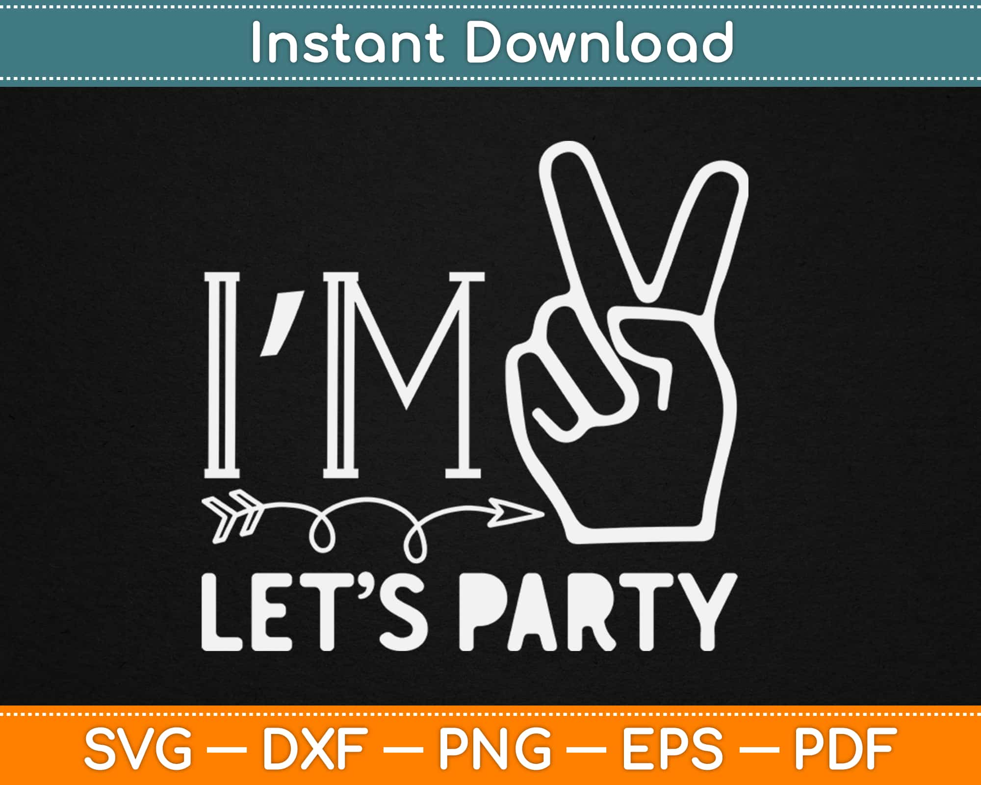 Download I M Two Let S Party Cute 2nd Birthday Svg Design Cutting File Instant Download Artprintfile