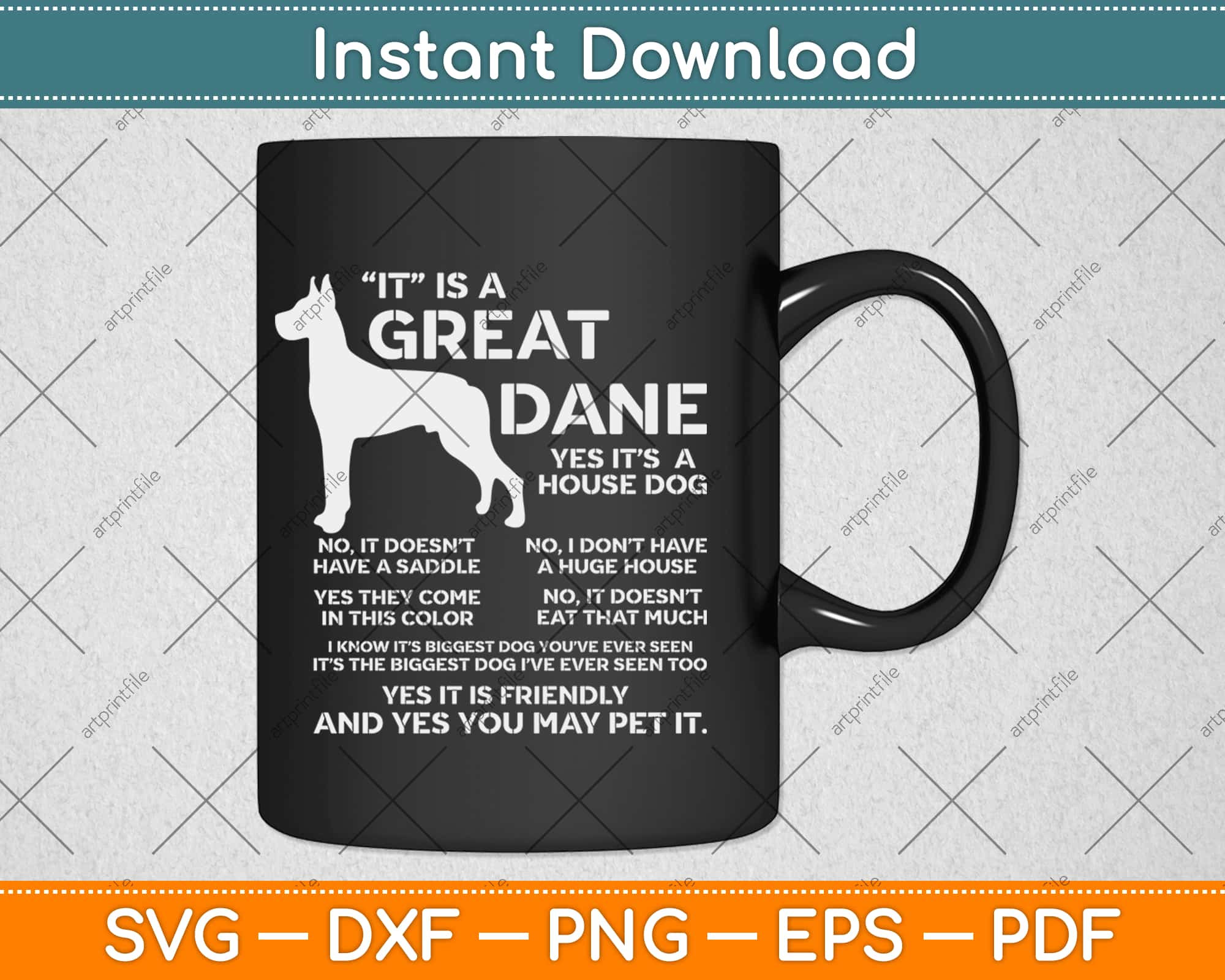 Download It Is A Great Dane Funny Dog Lover Svg Png Design Digital Cutting File Artprintfile