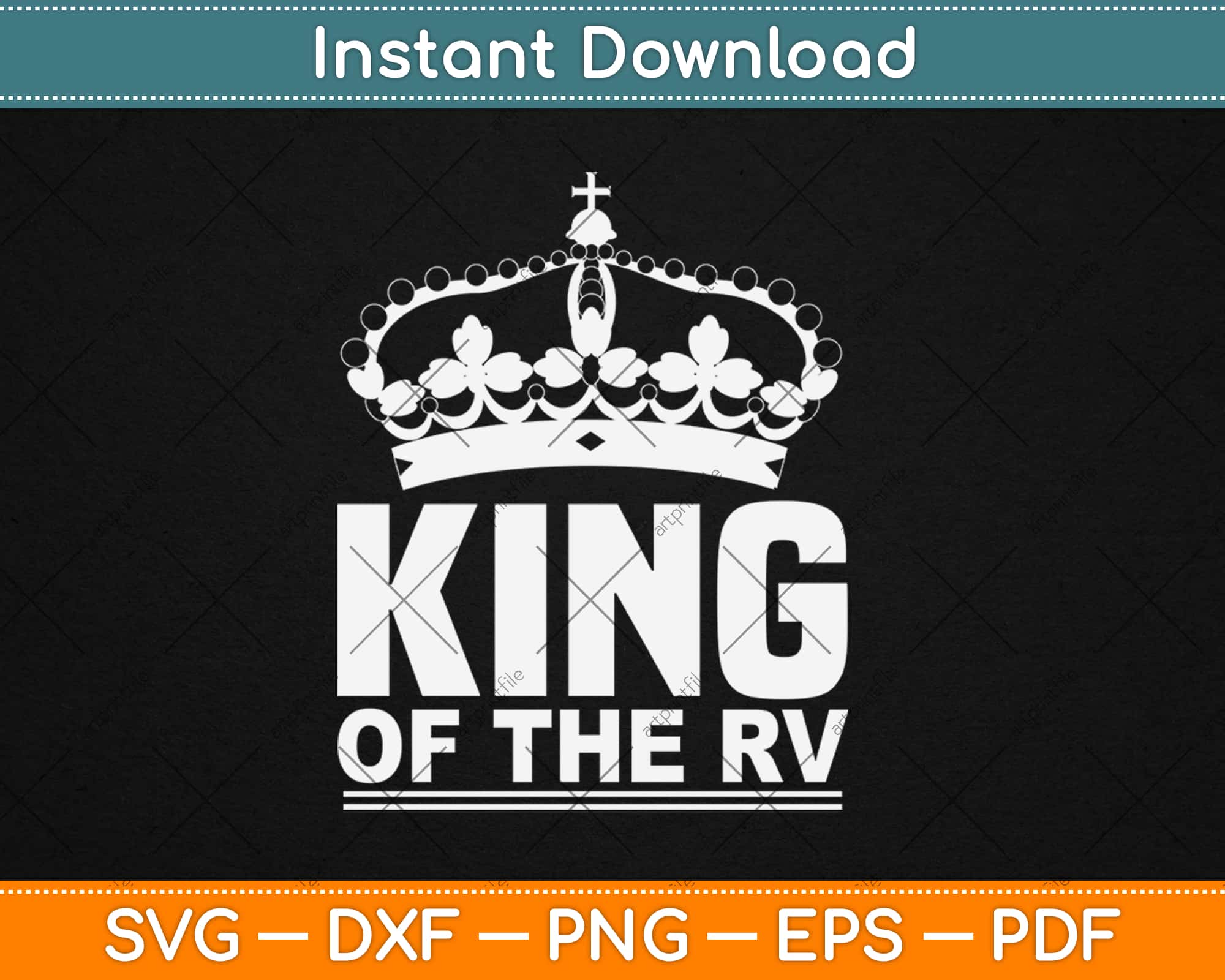 Download King Of The Rv Camping Camper Vacation Svg Png Dxf Digital Cut File Instant Download Artprintfile